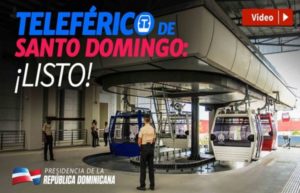 Regular hours for the Santo Domingo Skylift