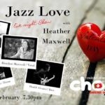 Jazz Love with Heather Maxwell at Parada Tipica el choco, Feb 14