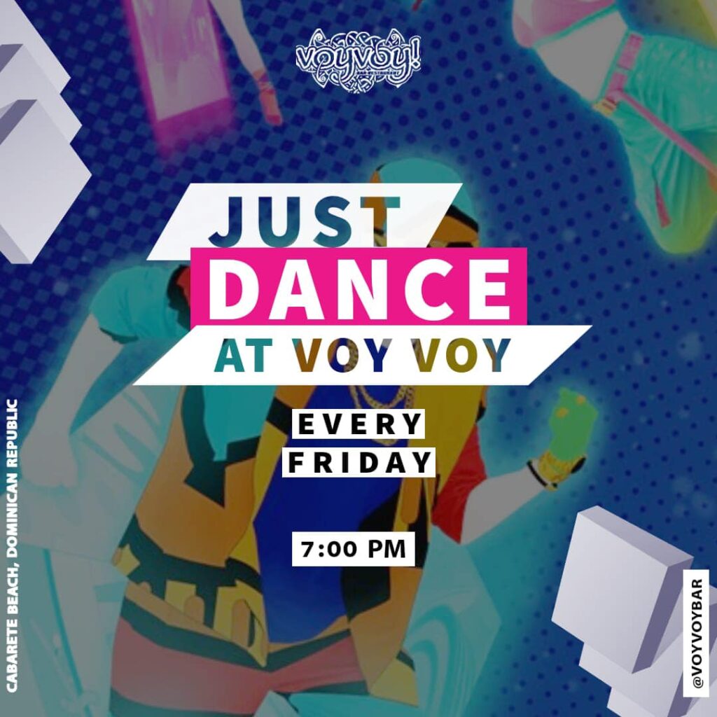 Just Dance at VoyVoy Cabarete every Friday
